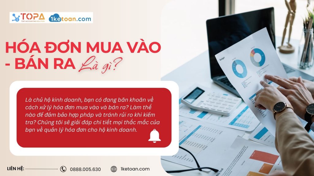 Hóa Đơn Mua Vào, Bán Ra Của Hộ Kinh Doanh Xử Lý Ra Sao ?